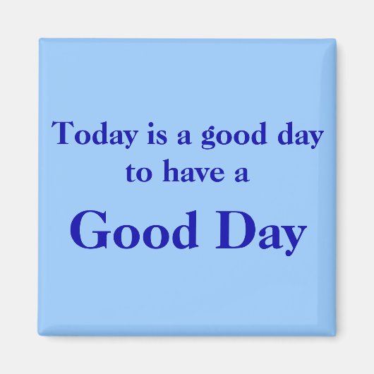 Goede dag blauwe magneet (Voorkant)