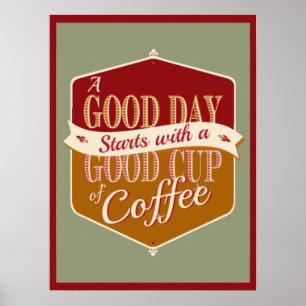 Goede dag, Goede koffie Poster
