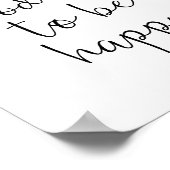 Goede dag om gelukkig te zijn Motiverende typograf Poster (Hoek)