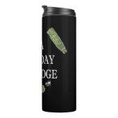 Goede dag om te vlekken thermosbeker (Geroteerd rechts)