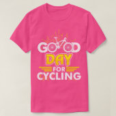 Goede dag voor fietswiel met fietswiel t-shirt (Design voorkant)