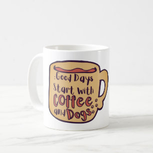 GOEDE DAGEN BEGINNEN MET COFFEE EN HONDEN CARTOON KOFFIEMOK