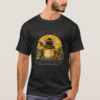 Goede Dagen Beginnen Met Honing | Mooie Bij Koffie T-shirt
