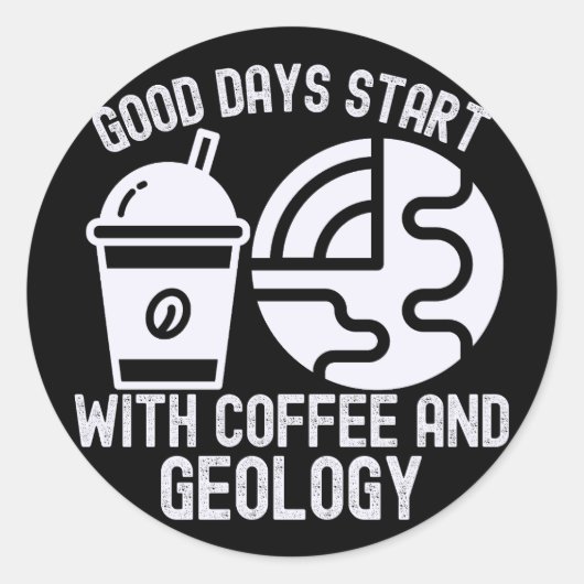 Goede dagen beginnen met koffie en geologie ronde sticker (Voorkant)