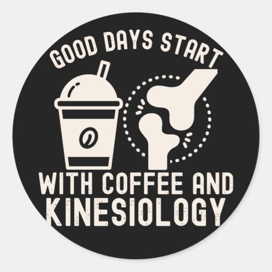 Goede dagen beginnen met koffie en kinesiologie ronde sticker (Voorkant)