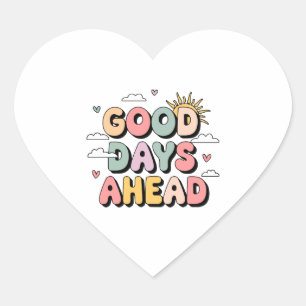 Goede dagen vooruit - Schattigee retro positieve q Hart Sticker