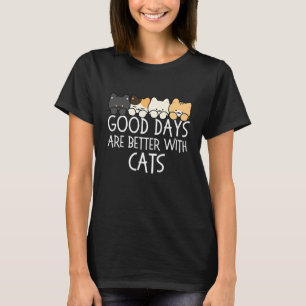 Goede Dagen Zijn Beter Met Katten Gezellig Citaat T-shirt