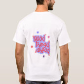 Goede Dingen in het Verschiet T-shirt (Achterkant)
