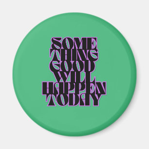Goede dingen, Inspirerend, Motivatie, Groen Magneet