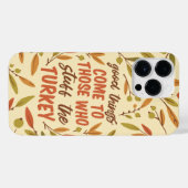 GOEDE DINGEN KOMEN BIJ DEGENEN DIE DE KALKOEN VOLS iPhone HOESJE (Achterkant horizontaal)