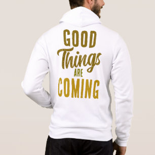 Goede Dingen Komen Er Aan ☀️ Hoodie