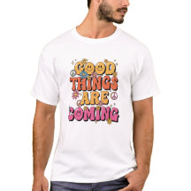 "Goede Dingen Komen Er Aan" Retro T-shirt