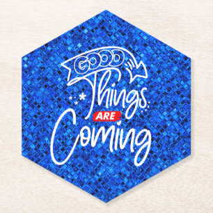 Goede dingen komen eraan - 97489 kartonnen onderzetters