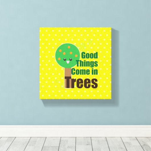 Goede dingen komen in bomen canvas afdruk (Insitu (Houten vloer))