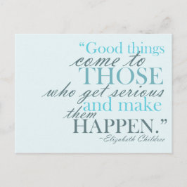 Goede dingen komen Motivatie Briefkaart