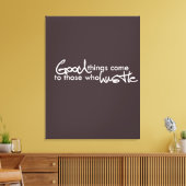 Goede dingen komen naar hen die knuffelen canvas afdruk (Insitu (Woonkamer))