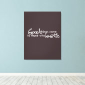 Goede dingen komen naar hen die knuffelen canvas afdruk (Insitu (Houten vloer))