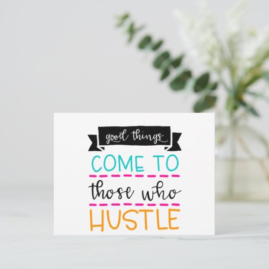 Goede dingen komen naar hen die zich moeten storen briefkaart (Staand voorkant)