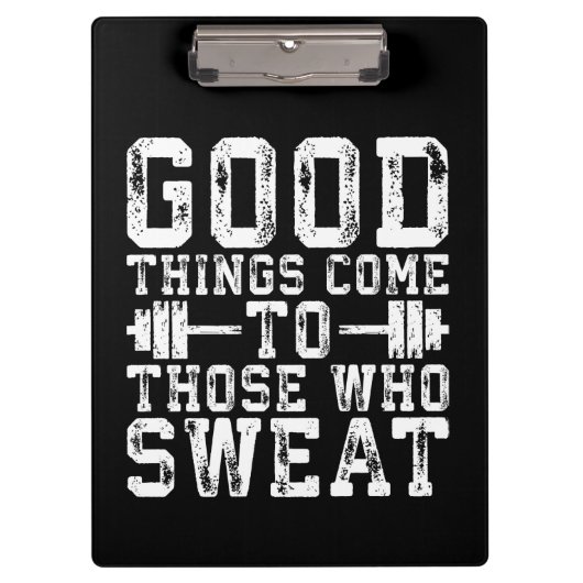 Goede dingen komen naar hen die zweten - inspirati klembord (Voorkant)