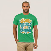 Goede Dingen Komen Retro Groovy Groen T-Shirt (Voorkant volledig)