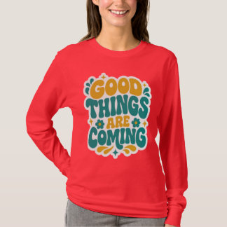 Goede Dingen Komen Retro Rode Lange Mouwen T-shirt