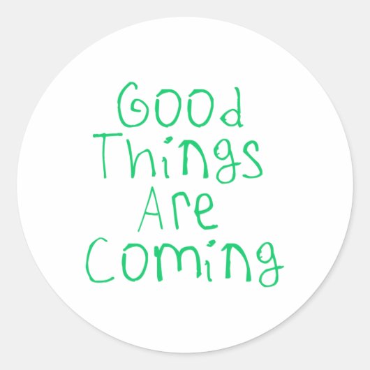 Goede dingen komen Sticker 1 (Voorkant)