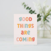 Goede dingen komen tot een positief citaat briefkaart (Staand voorkant)