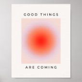 Goede dingen komen uit Inspirerend prijsopgave Poster (Voorkant)