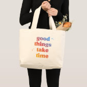 'Goede Dingen Kosten Tijd' Gradiënt Typografie Grote Tote Bag (Voorkant (product))