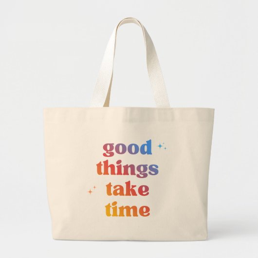 'Goede Dingen Kosten Tijd' Gradiënt Typografie Grote Tote Bag (Voorkant)