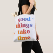 'Goede Dingen Kosten Tijd' Gradiënt Typografie  Tote Bag (Dichtbij)