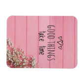 Goede dingen kosten tijd magneet (Horizontaal)