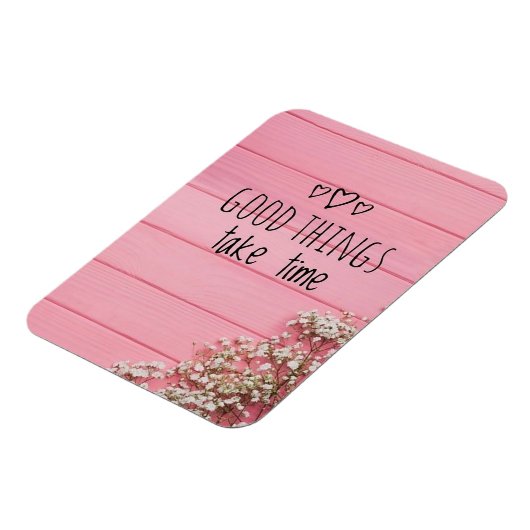 Goede dingen kosten tijd magneet (Linkerzijde)