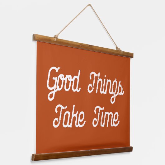Goede dingen kosten tijd Rust Script Canvas Vlag Hangend Wandkleed (Gebogen)