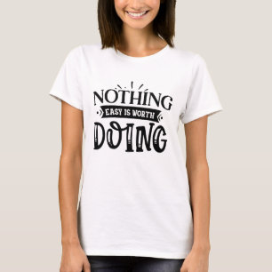 Goede Dingen Kosten Tijd Script T-shirt