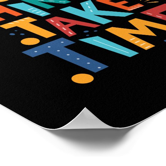 Goede dingen nemen tijd en inspiratie poster (Hoek)