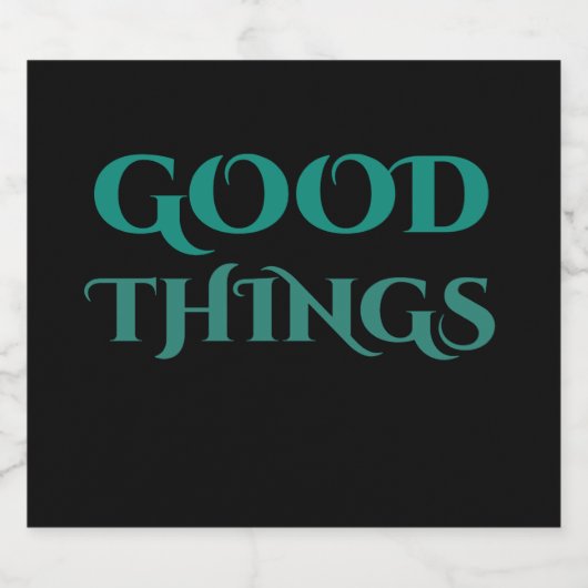 Goede dingen sparkling wijnetiket (Enkel label)