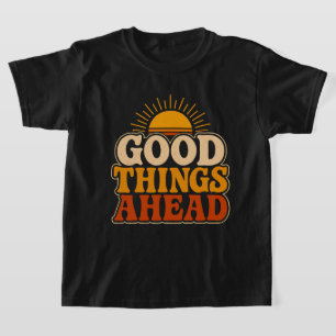 Goede Dingen Vooruit Retro Vintage Zonsondergang T-shirt