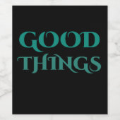 Goede dingen wijn etiket (Enkel label)