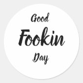 Goede Fookdag Ronde Sticker (Voorkant)