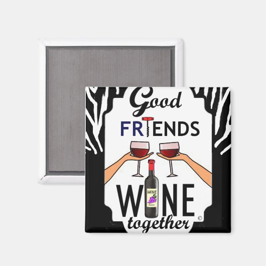 Goede Friends Wine Magneet (Voorkant / Achterkant)