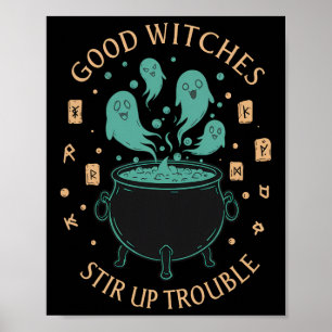Goede heksen veroorzaken problemen Halloween Cauld Poster