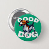 Goede hond ronde button 5,7 cm (Voorkant /achterkant)