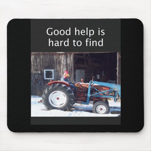 Goede hulp is moeilijk te vinden muismat (Voorkant)