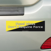 Goede ideeën vereisen geen kracht - Bumpersticker (Op auto)