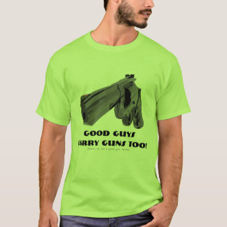 Goede jongens dragen ook Pistolen! Ik ben geen goe T-shirt