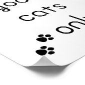 Goede katten alleen met zwarte tekst poster (Hoek)