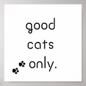 Goede katten alleen met zwarte tekst poster (Voorkant)