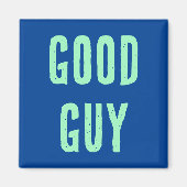 Goede kerel magneet (Voorkant)