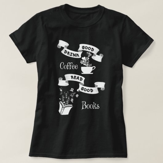 Goede koffie en goede boeken t-shirt (Design voorkant)